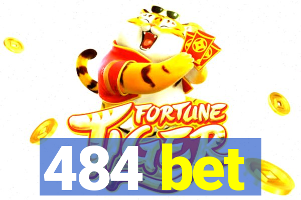 484 bet